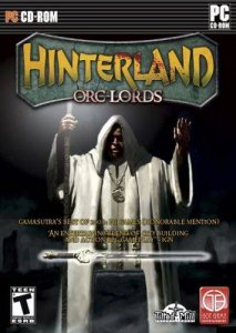 скачать игру бесплатно Hinterland: Orc Lords (2009/RUS) PC