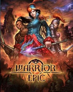 скачать игру Warrior Epic