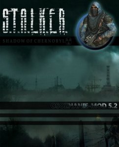 скачать игру S.T.A.L.K.E.R. SHoC Osoznanie-MOD 5.2