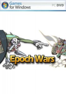 скачать игру бесплатно Epoch Wars (2010/ENG) PC