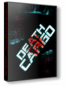 скачать игру бесплатно Death Cargo (2011/ENG/Demo) PC