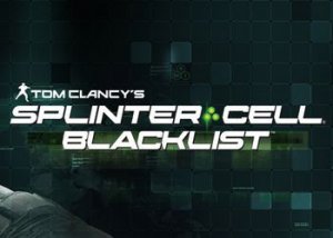 Прохождение игры Tom Clancys Splinter Cell: Blacklist